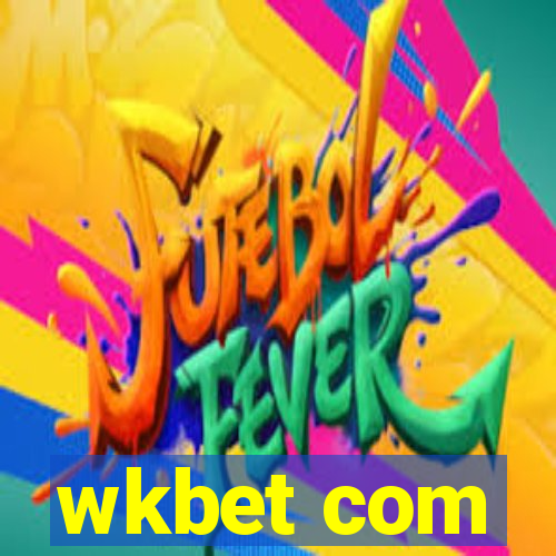 wkbet com